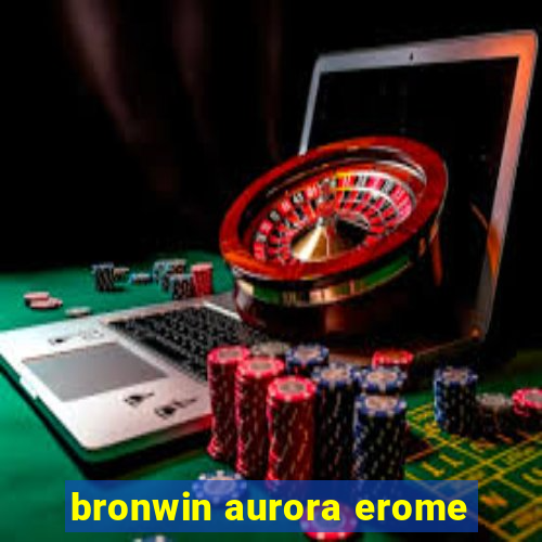 bronwin aurora erome