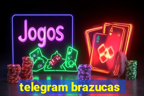 telegram brazucas