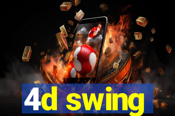 4d swing