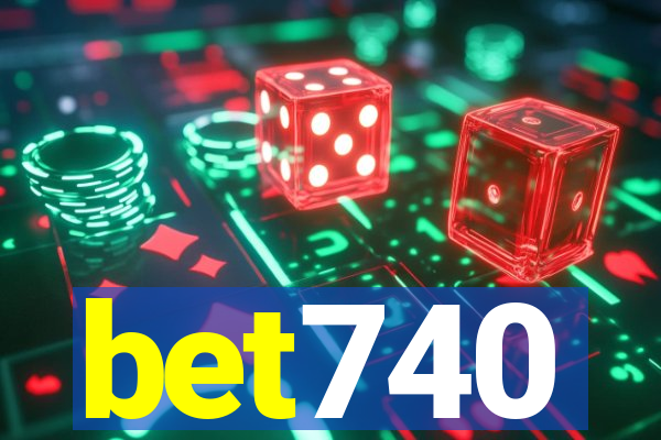 bet740