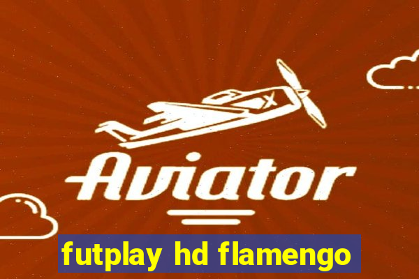 futplay hd flamengo