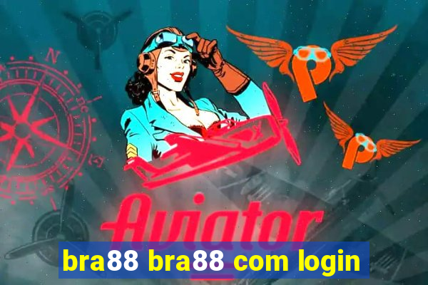 bra88 bra88 com login