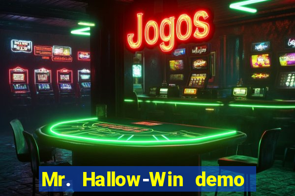 Mr. Hallow-Win demo mr halloween