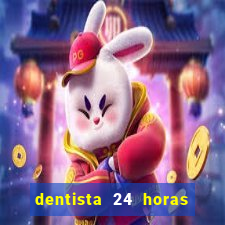 dentista 24 horas em betim