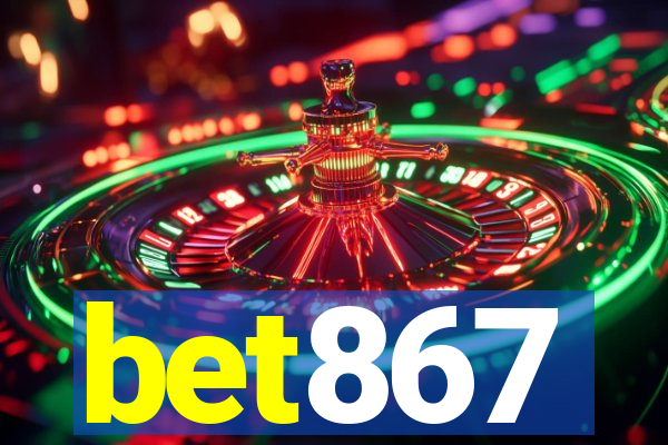 bet867