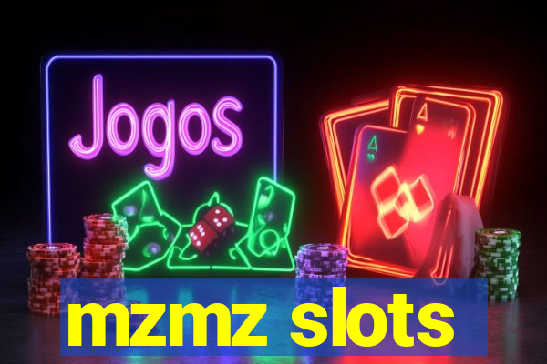 mzmz slots