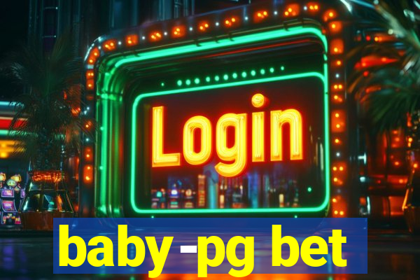 baby-pg bet