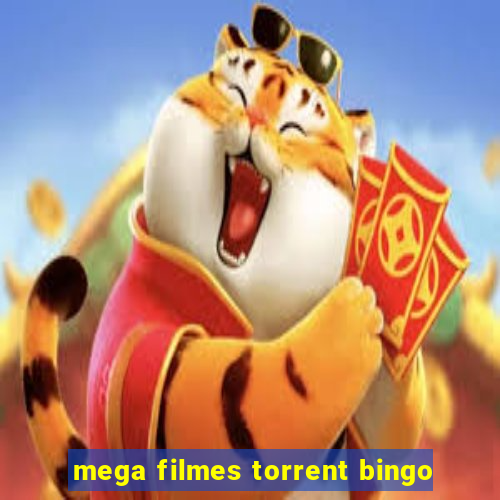 mega filmes torrent bingo