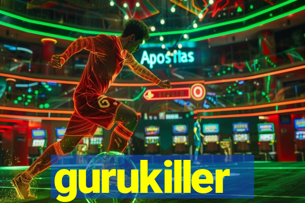 gurukiller