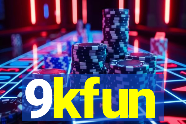 9kfun