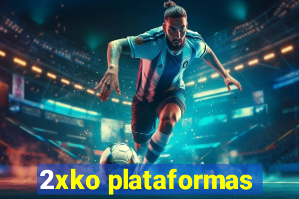 2xko plataformas