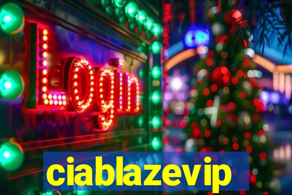 ciablazevip