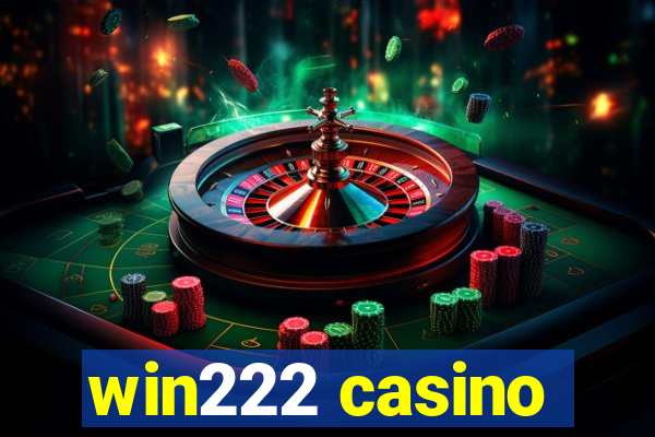 win222 casino