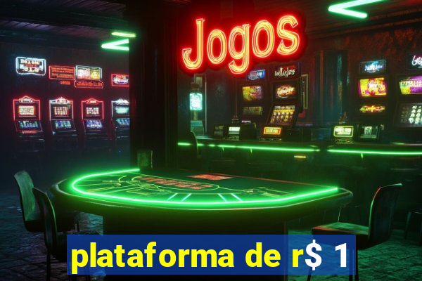 plataforma de r$ 1