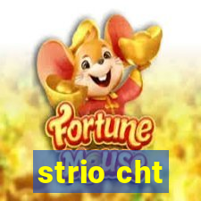 strio cht