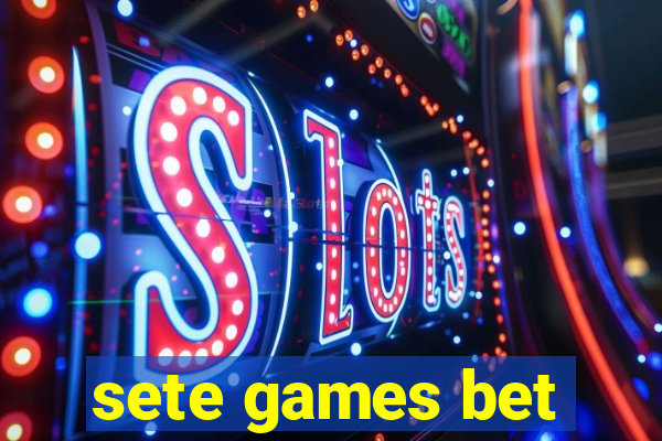 sete games bet