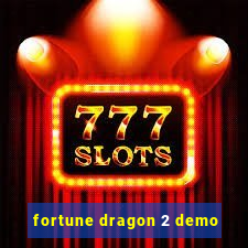 fortune dragon 2 demo