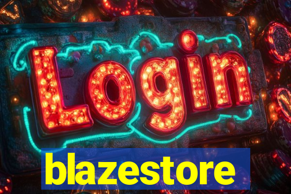 blazestore