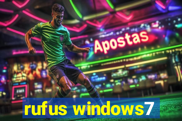 rufus windows7