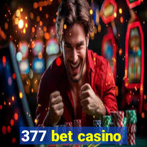 377 bet casino