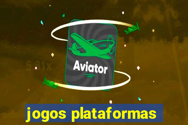 jogos plataformas