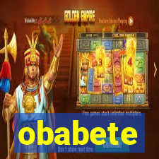 obabete