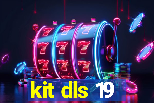 kit dls 19