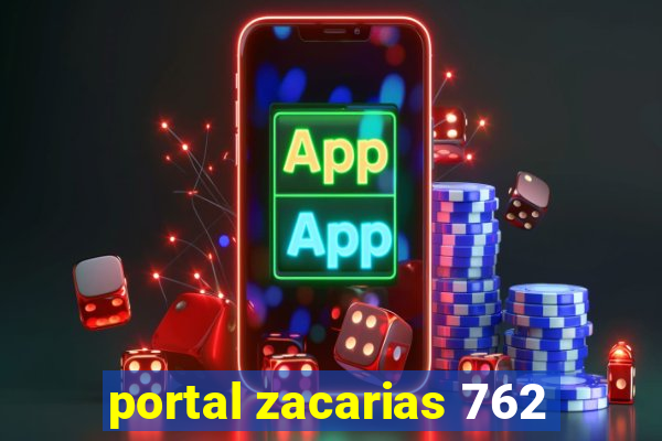 portal zacarias 762