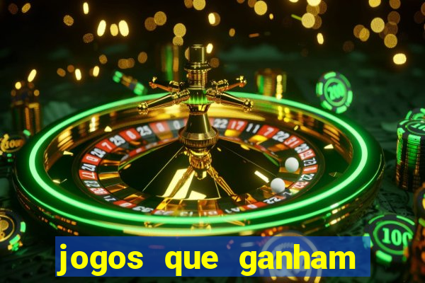 jogos que ganham dinheiro de verdade