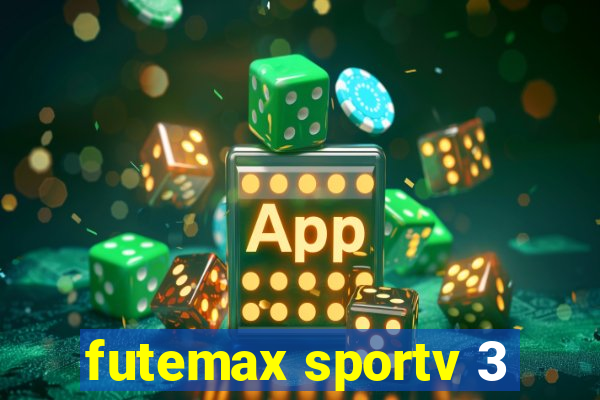 futemax sportv 3