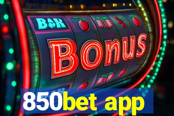 850bet app