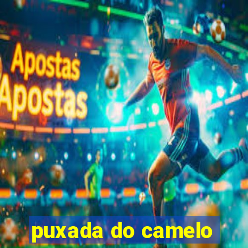 puxada do camelo