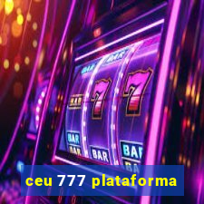 ceu 777 plataforma