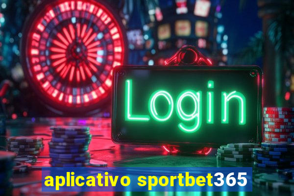 aplicativo sportbet365