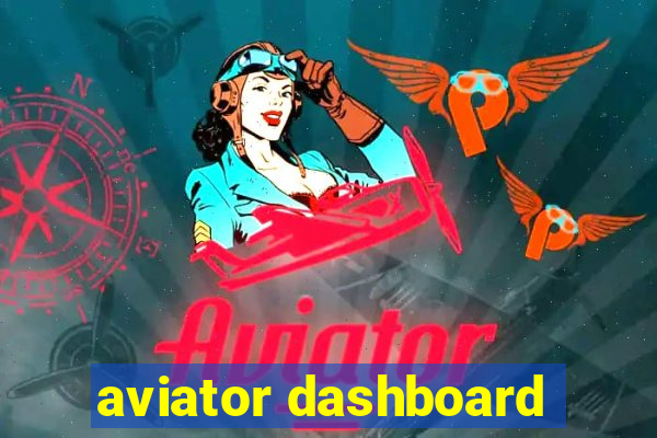 aviator dashboard