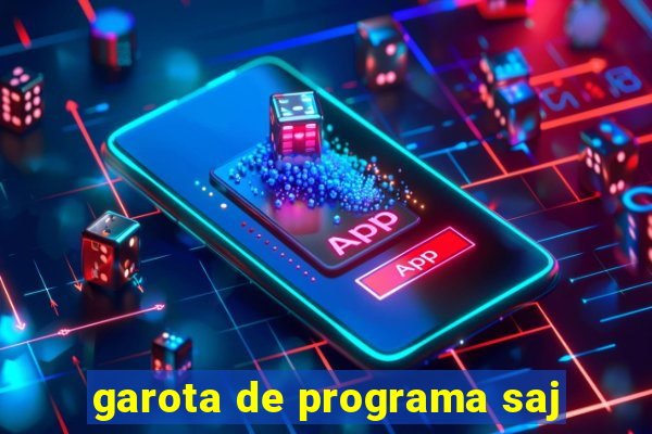 garota de programa saj