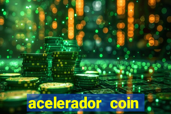 acelerador coin master 2024