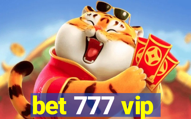 bet 777 vip