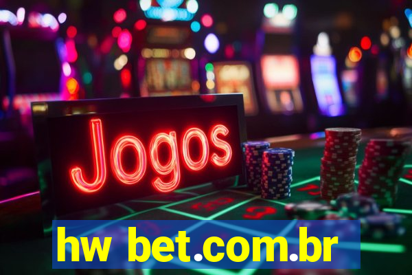 hw bet.com.br