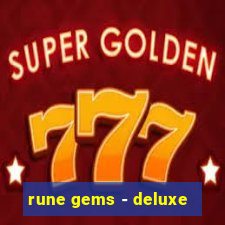 rune gems - deluxe