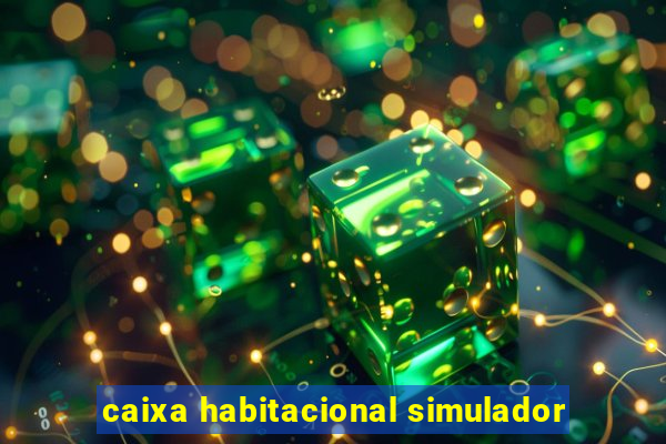 caixa habitacional simulador