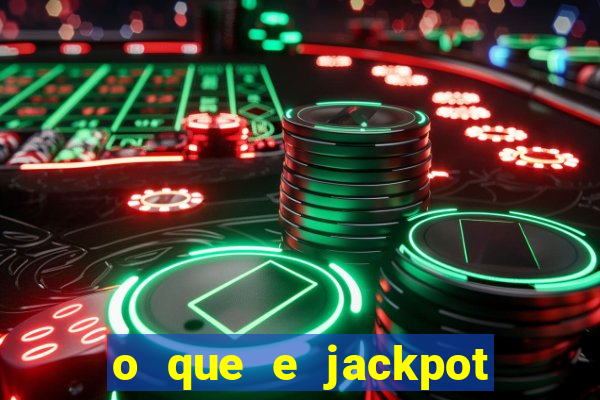 o que e jackpot no jogo do tigre