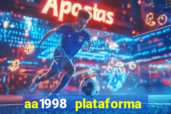 aa1998 plataforma de jogos