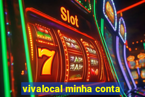 vivalocal minha conta