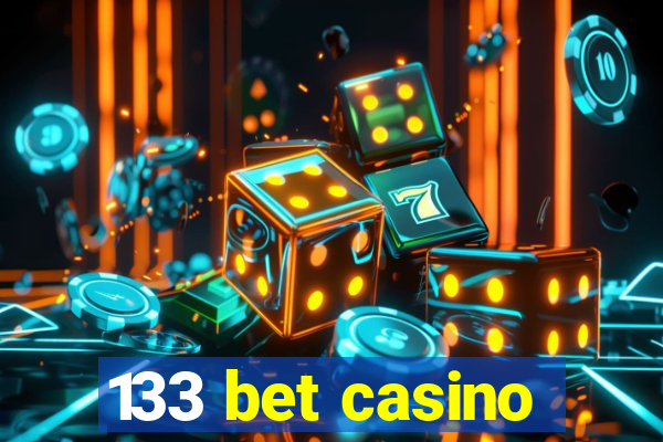 133 bet casino