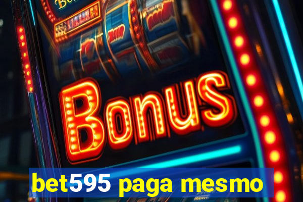 bet595 paga mesmo