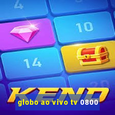 globo ao vivo tv 0800