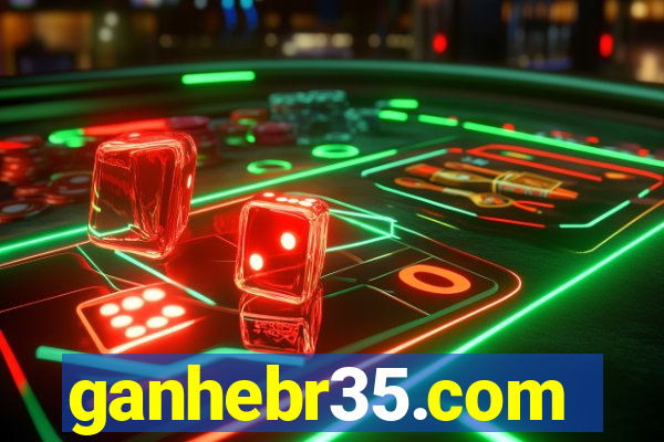 ganhebr35.com