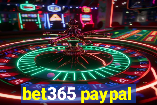 bet365 paypal