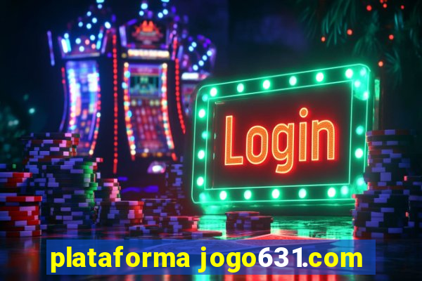 plataforma jogo631.com